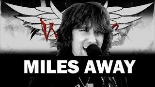 Miles Away - Winger (Cover)