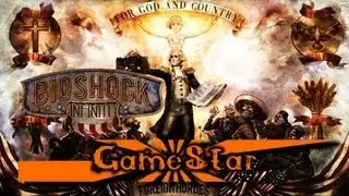 Bioshock Infinite - Рецензия [GameStar]