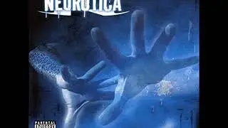 Neurotica - (I Feel) Down