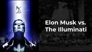 Elon Musk vs. The Illuminati