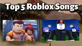 TOP 5 ROBLOX SONGS (Don’t call me a noob, Slaying Roblox..)