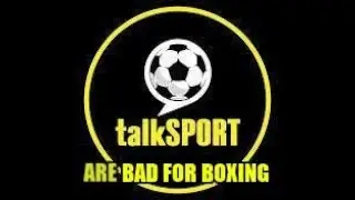ARE TALKSPORT BAD FOR BOXING???? YOU KNOW MY OPINION