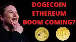 DOGECOIN & ETHEREUM BOOM INCOMING? YOU NEED TO BE READY FOR THIS! | DOGECOIN NEWS