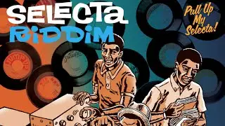 Selecta Riddim Silverstar Megamix (Pull Up My Selecta ! ) 2015