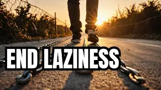 KILL YOUR LAZINESS - MOTIVATIONAL VIDEO // CAM Grow-Up