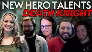 WoW DEATH KNIGHT Hero Talents - Talking to the Devs!  w/ @Bicepspump @Immonate  San'Layn