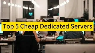 Top 5 Cheap Dedicated Servers: A Comprehensive Guide for Startups - Raksmart