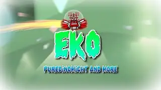 Eko 100% | Geometry Dash [EXTREME DEMON]
