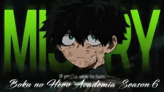 Boku no Hero Academia S6 [AMV] Deku vs Lady Nagant (Pt. 2) - Misery