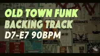 [BackingTrack] OLDTOWN FUNK D7-E7