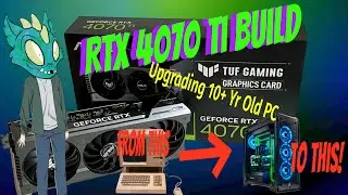 4070 Ti PC Build | 10+ Year Upgrade