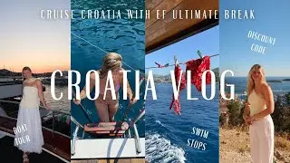 Set Sail for a Week in Croatia 🇭🇷 | Split to Split: Boat Tours & Swim Stops With EF Ultimate Break