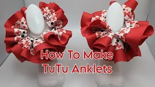 How to Sew TuTu Anklets