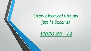 Video no.19 - Draw Electrical Circuits using Lisp