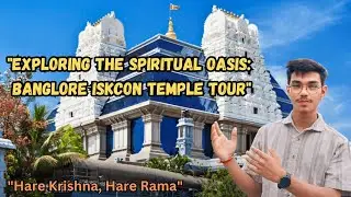 Bangalore ISKCON Temple | 