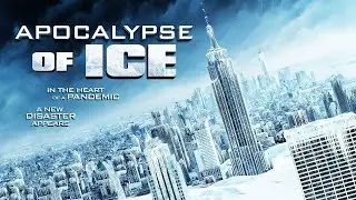 APOCALYPSE OF ICE | Official Trailer HD | The Asylum