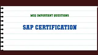 Sap Certification MCQ Questions