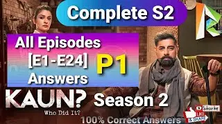 Flipkart KAUN? - All Episodes Answer [E1-E24] SEASON 2 | With Q-Time | 100% Correct Answers