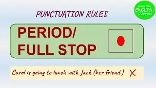 Period or Full Stop || Advance Punctuation Rules || How to use the Period or Full Stop Correctly