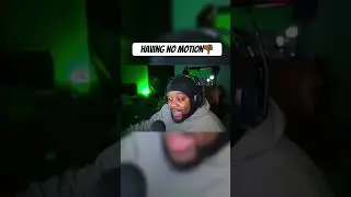 Having No Motion Turns You Into A Hater!! 