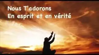 Nicolas Ternisien - Nous T'adorons Ô Père  - chant avec Paroles & Images