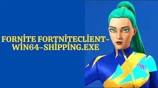 FortniteClient-Win64-Shipping.exe Error / FortniteClient-Win64-Shipping.exe Hatası Çözümü 2024