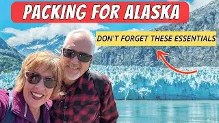 What you MUST PACK for your ALASKA cruise! 2024