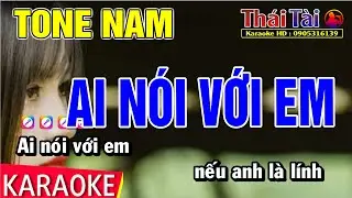 Karaoke Ai Nói Với Em Tone Nam | Thái Tài