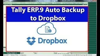 How to Enable Tally ERP.9 Auto Data Backup to Dropbox
