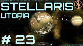Stellaris # 23 | Genetic Modification For Prosperity | 1.6 Utopia