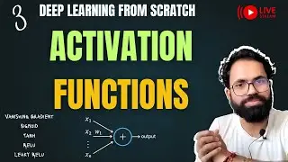 #3 Vanishing Gradient and Activation Functions | Deep learning from Scratch