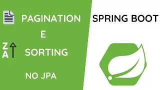 Spring Boot - Pagination e Sorting no Spring Data JPA