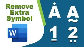 How to Remove Extra symbol from character in Microsoft Word