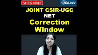 JOINT CSIR UGC NET June 2022 EXAM Correction Window | CSIR NET ki Taiyari