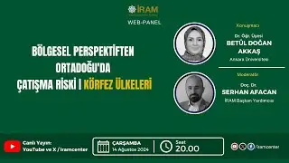 Bölgesel Perspektiften Ortadoğu'da Çatışma Riski | Körfez Ülkeleri