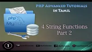 PHP Advanced Tutorial in Tamil 4 String Functions Part 2