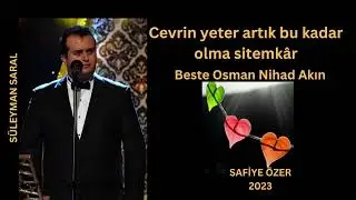 Cevrin yeter artık bu kadar olma sitemkar - Süleyman Saral