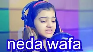 neda wafa the best song. dear tv present