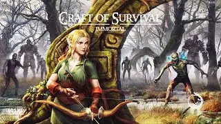 Полное прохождение Craft Of Survival  Immortal. #1. Начало великой историй.