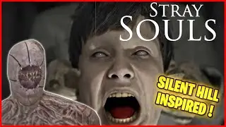 Silent Hill Inspired Game | Stray Souls (Horror Game Demo)