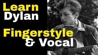 Don’t Think Twice Its Alright Easy Lesson- Sing & Play Fingerstyle Guitar