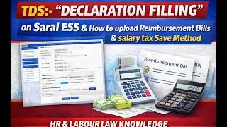 REIMBURSEMENT BILLS UPLOAD AND ADD TAX SAVING DECLARATION EASILY ON ESS APPLICATION