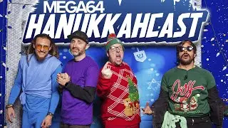 Mega64 HANUKKAHCAST 2022