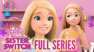 Barbie Camp Sister Switch! | FULL EPISODES 1-4 🏕