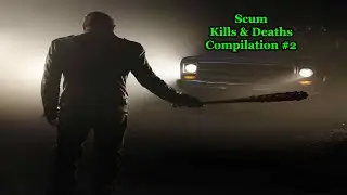 SCUM Kills & Deaths Compilation #2