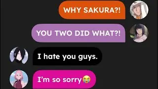 NARUTO AND SAKURA WHAT…💔👀 Naruto Unhinged Group Chat Pt.4