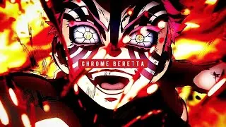 Rengoku vs Akaza [ AMV ] | CHROME BERETTA - Softwilly ft.(1nonly, $atori Zoom, void & LEX PAIN)