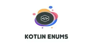 Kotlin Enums - Kotlin Beginner Tutorials (30)