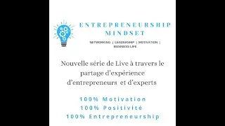 ENTREPRENEURSHIP MINDSET : 1 Live DIGITAL MARKETING By SALAHEDDINE MIMMOUNI