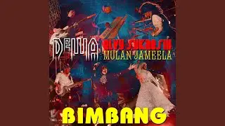 Bimbang (feat. Elvy Sukaesih, Mulan Jameela)
